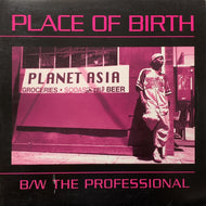 PLANET ASIA / Place Of Birth / The Professional (ABB1009, 12inch)