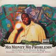 NOTORIOUS B.I.G. / Mo Money Mo Problems (78612-79109-1, 12inch)