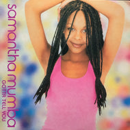 SAMANTHA MUMBA / Gotta Tell You (MR 25-00, 12inch)