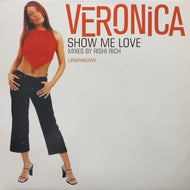 VERONICA / Show Me Love (URST004, 12inch)