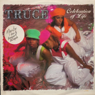 TRUCE / Celebration Of Life (BLRT 126, 12inch)