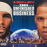 R. KELLY & JAY-Z / Unfinished Business (B0003690-01, 2LP)