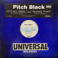 PITCH BLACK / It's All Real / Shake That (B0001067-11, 12inch)