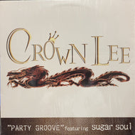 CROWN LEE FEAT. SUGAR SOUL / Party Groove (WINX - 3002, 12inch)