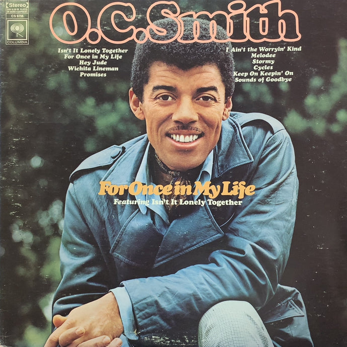 O.C. SMITH / For Once In My Life (CS 9756, LP)