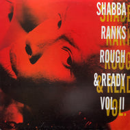 SHABBA RANKS / Rough & Ready Vol. II (SHA 003, LP)