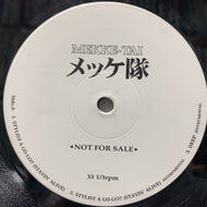 メッケ隊 / STYLIST A GO-GO!! (STAYIN' ALIVE) SAJL1004, 12inch