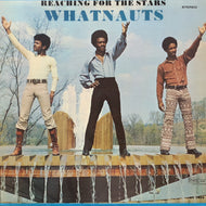 WHATNAUTS / Reaching For The Stars (Reissue, LP)