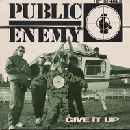 PUBLIC ENEMY / Give It Up (PRO 1130-1, 12inch)
