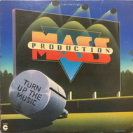 MASS PRODUCTION / Turn Up The Music (SD 5226, LP)