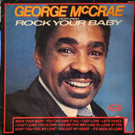 GEORGE McCRAE / George McCrae Featuring Rock Your Baby (SHM 3050, LP)