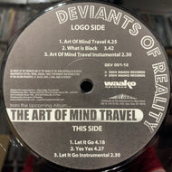 DEVIANTS OF REALITY / The Art Of Mind Travel (DEV 001-12, 12inch)