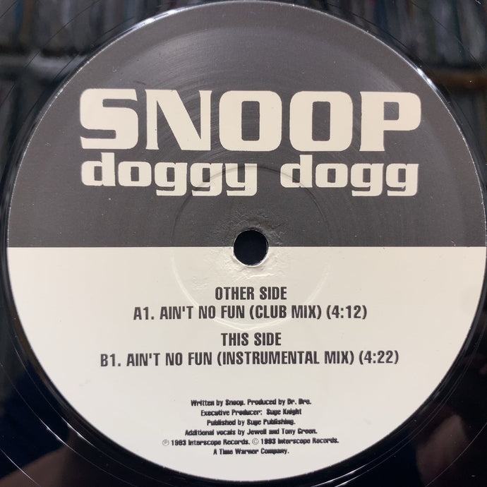 SNOOP DOGGY DOGG / Ain't No Fun (Interscope, UK, 12inch) – TICRO