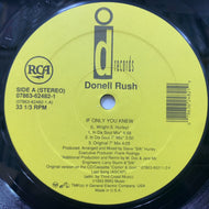 DONELL RUSH / If Only You Knew (07863-62482-1, 12inch)