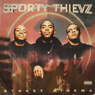 SPORTY THIEVEZ / Street Cinema (C2 69159, 2LP)