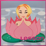 MOMOE SHIMANO (嶋野百恵) & MUMMY-D / Lesson (DMZA-3025, 12inch)