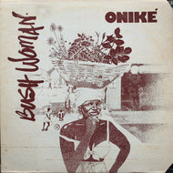 ONIKE / Bush Woman (MCC 102, 12inch)