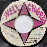 JUNIOR BYLES / Fade Away (none, 7inch)