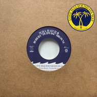 MAYA HATCH & ROBERT DUBWISE BROWNE / Love Has Found Its Way (VR 05, 7inch)