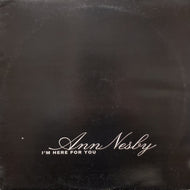 ANN NESBY / I'm Here For You (549 022-1, 2LP)