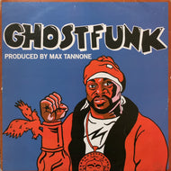 GHOSTFACE KILLAH x MAX TANNONE / Ghostfunk (GHOSTFUNK 001, LP)