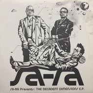 SA-RA CREATIVE PARTNERS / The Decadent Dimensions E.P. (WN12002, 12inch)