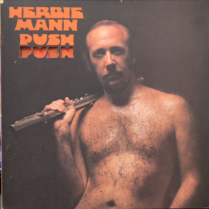 HERBIE MANN / Push Push (SD 532, LP)