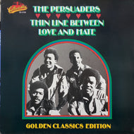 PERSUADERS / Thin Line Between Love And Hate (Reissue, LP)