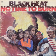 BLACK HEAT / No Time To Burn (inc. Rapid Fire) D 7294, LP