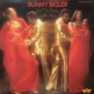 BUNNY SIGLER / Let Me Party With You (GZS-7502, LP)