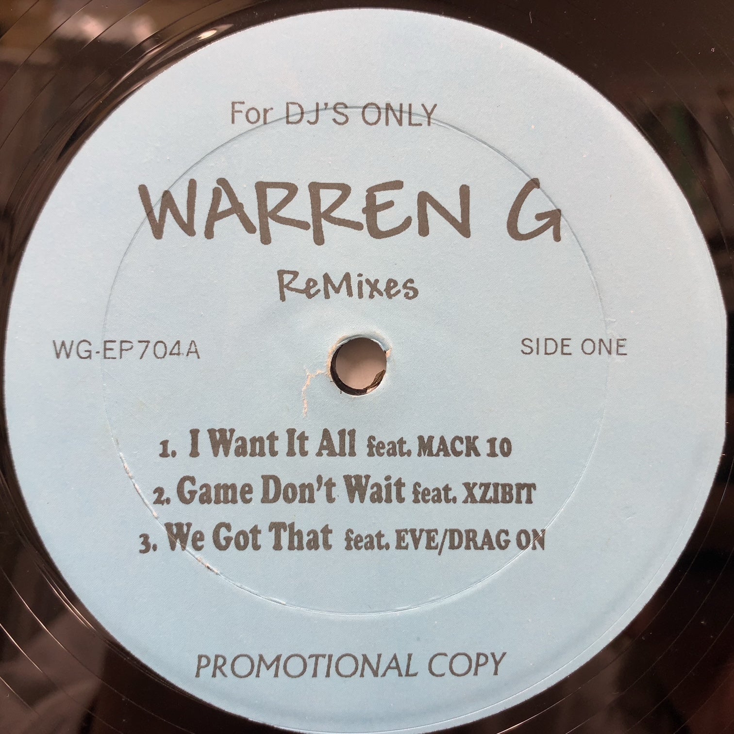 WARREN G / I Want It All (Remix) / Game Don't Wait / We Got That