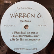 WARREN G / I Want It All (Remix) / Game Don't Wait / We Got That (WG-EP704, 12inch)