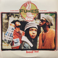 FUGEES (Tranzlator Crew) / Boof Baf (44 77149, 12inch)