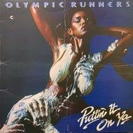 OLYMPIC RUNNERS / Puttin' It On Ya (POLD 5015, LP)
