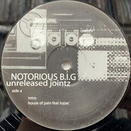NOTORIOUS B.I.G. / Unreleased Jointz (none, 12inch)