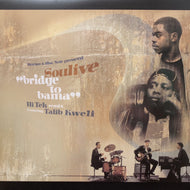 SOULIVE / Bridge To 'Bama' (Rawkus – RWK 349, 12inch)