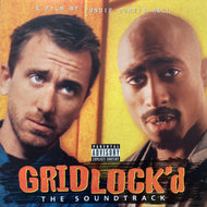 O.S.T. (2PAC, SNOOP DOGGY DOGG) / Gridlock'd (INT2-90114, 2LP)