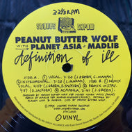 PEANUT BUTTER WOLF With PLANET ASIA + MADLIB / Definition Of Ill (STH2022, 12inch)