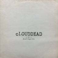 cLOUDDEAD / Dead Dogs Two (BD 064, 12inch)