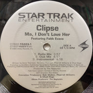 CLIPSE / Ma, I Don't Love Her / Cot Damn (07822-15223-1, 12inch)