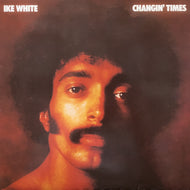 IKE WHITE / Changin' Times (2018 Record Store Day, Limited Edition, Reissue) LP