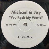 MICHAEL & JAY / You Rock My World (Re-Mix) MJ-001, 12inch