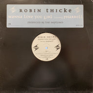 ROBIN THICKE / Wanna Love You Girl (INTR-11491-1, 12inch)
