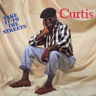 CURTIS MAYFIELD / Take It To The Streets (CUR 2008 LP, LP)