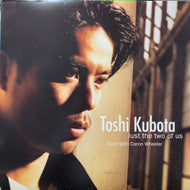TOSHI KUBOTA (久保田利伸) / Just The Two Of Us (44 78256, 12inch)