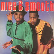 NICE & SMOOTH / Nice & Smooth (Repress, LP)