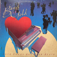 BAND OF GOLD / Love Songs Are Back Again (AFL1-5360, LP)