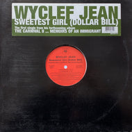 WYCLEF JEAN / Sweetest Girl (Dollar Bill) 44 715361, 12inch