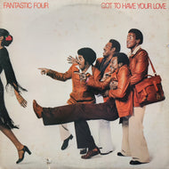 FANTASTIC FOUR / Got To Have Your Love (WT 306, LP)