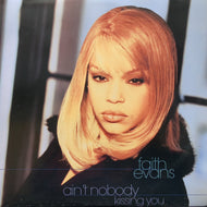 FAITH EVANS / Ain't Nobody / Kissing You (78612-79068-1, 12inch)